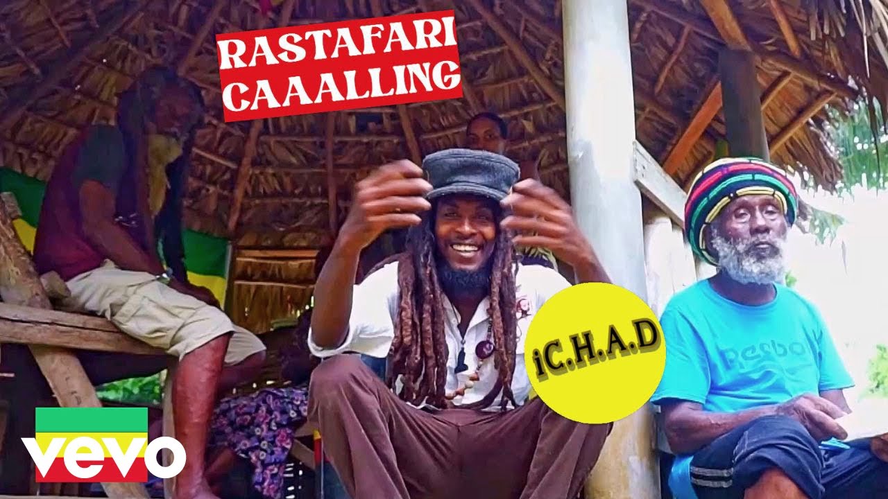 ICHAD – Rastafari Caaling